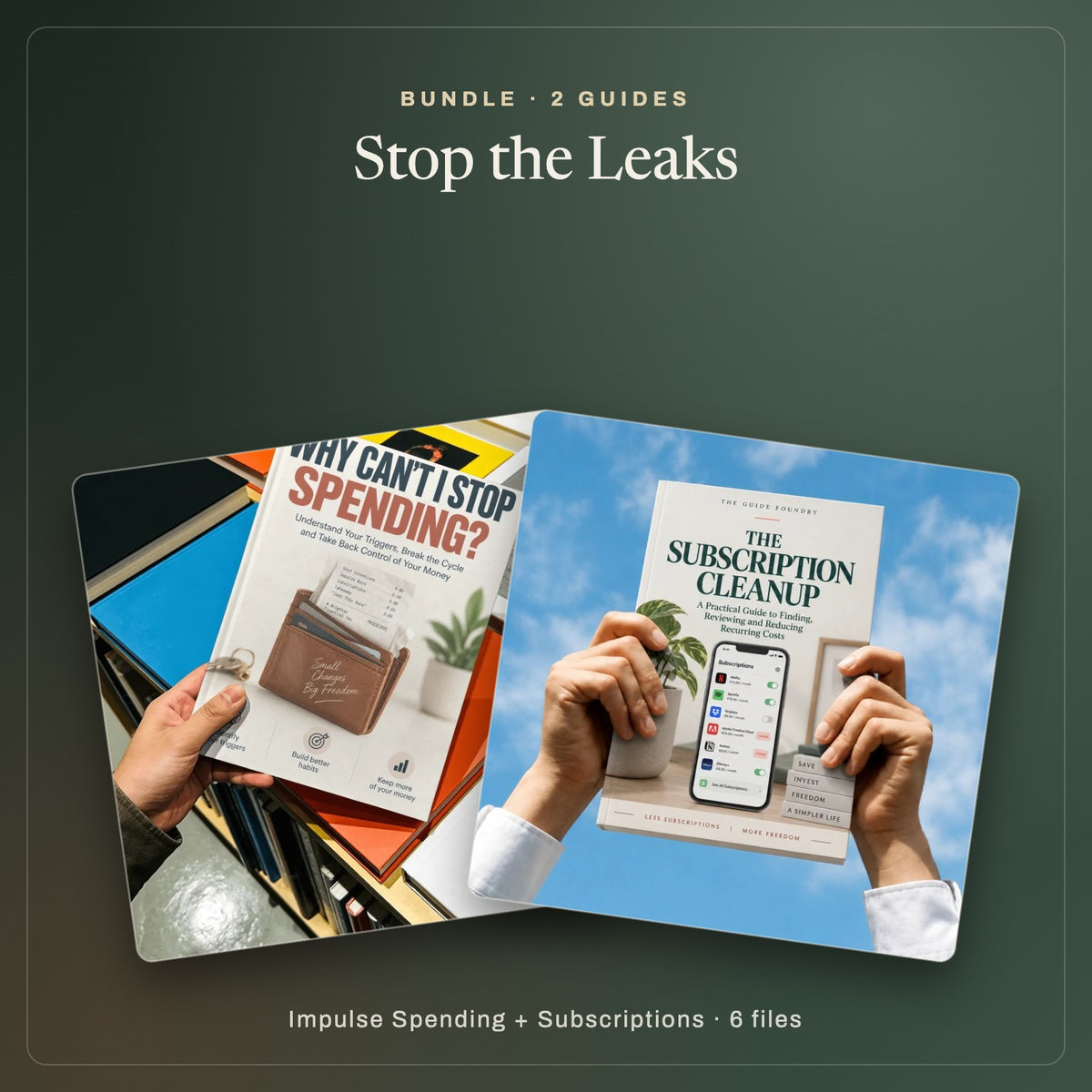 Stop the Leaks bundle: Impulse Spending and Subscription Cleanup guides